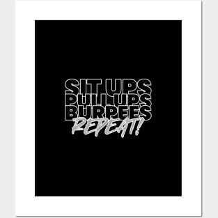 HIIT.Sit Ups.Pull Ups.Burpees.Repeat Posters and Art